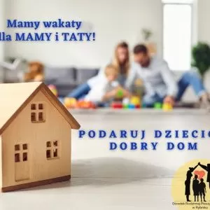 Dzień otwarty rybnickiego Ośrodka Rodzinnej Pieczy Zastępczej